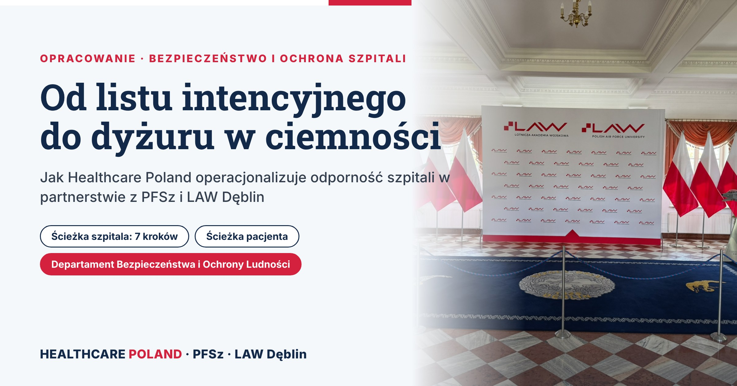 Od listu intencyjnego do dyżuru w ciemności. Jak Healthcare Poland operacjonalizuje odporność szpitali
